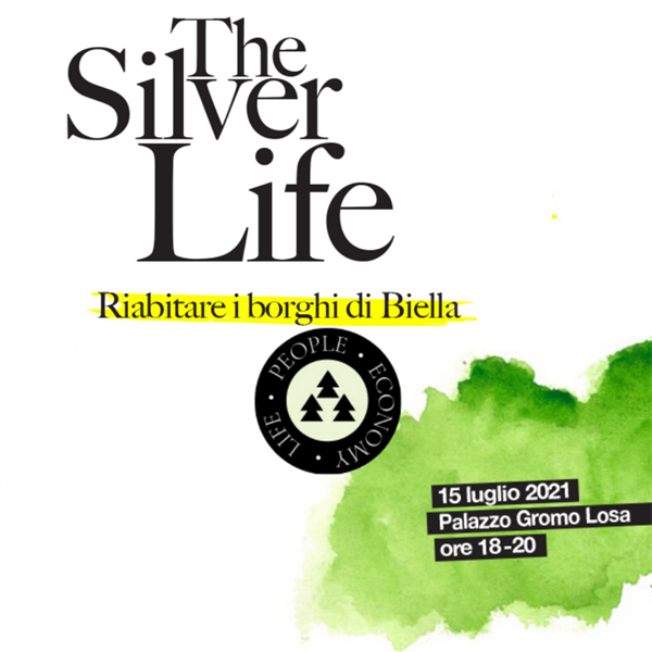 The Silver Life: una seconda vita nei borghi di Biella