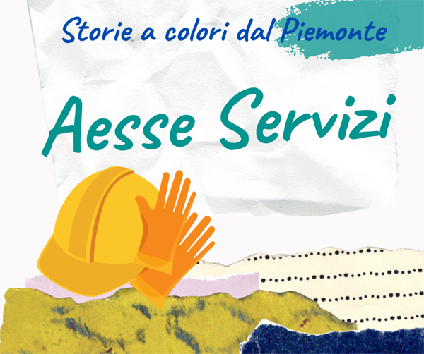 Storie a colori dal Piemonte: Aesse Servizi Società Cooperativa