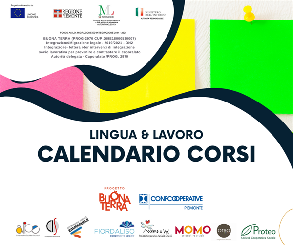 Calendario Corsi Lingua&Lavoro - PROGETTO "FAMI" BUONA TERRA PROG. 2970 - CUP. J69E18000530007