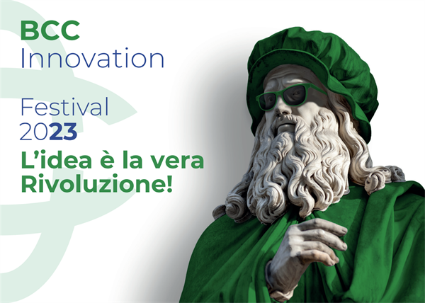 L’idea è la vera rivoluzione al BCC Innovation Festival