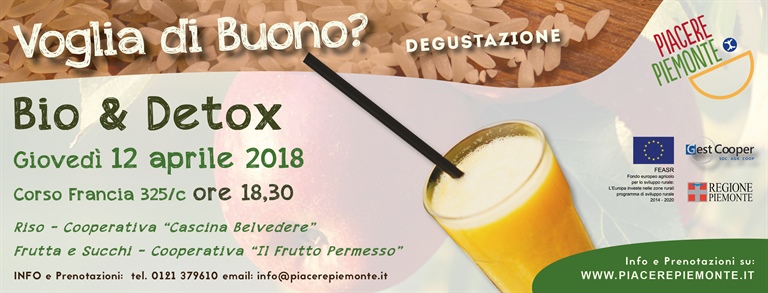 Piacere Piemonte: Bio & Detox al Qui Da Noi Giovedì 12 Aprile